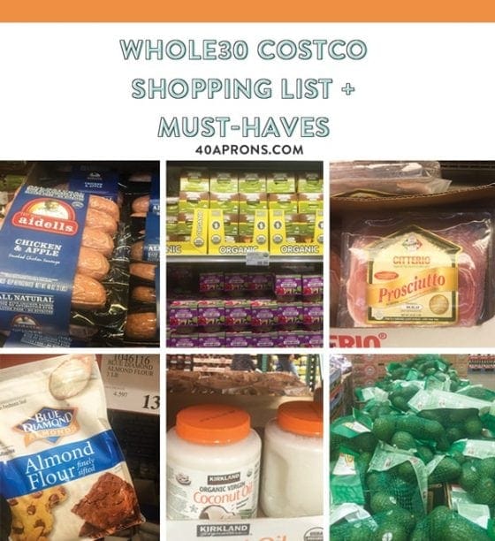 Whole30 Costco Shopping List / MustHaves 40 Aprons