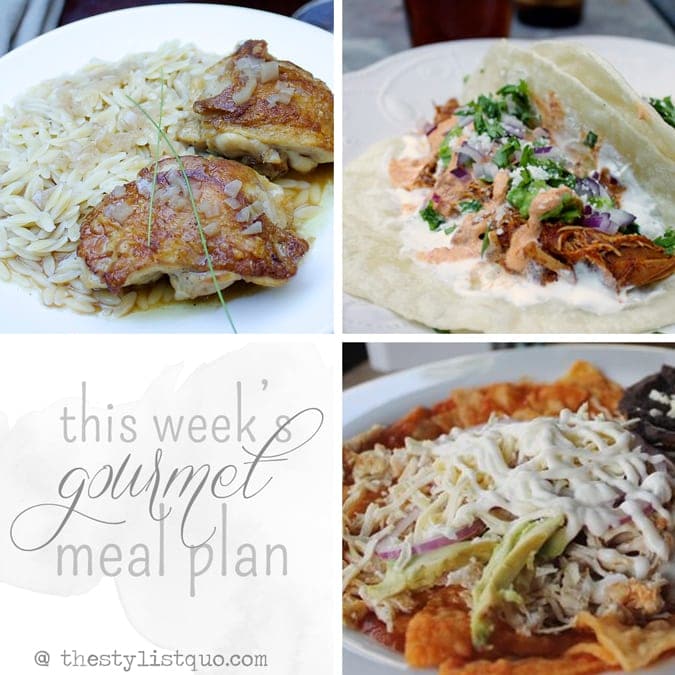 This Week's Gourmet Meal Plan // The Stylist Quo