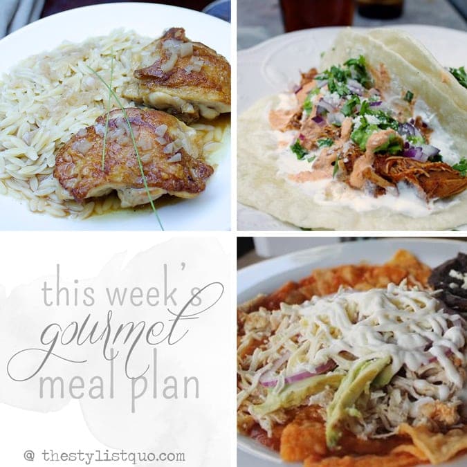 This Week's Gourmet Meal Plan // The Stylist Quo