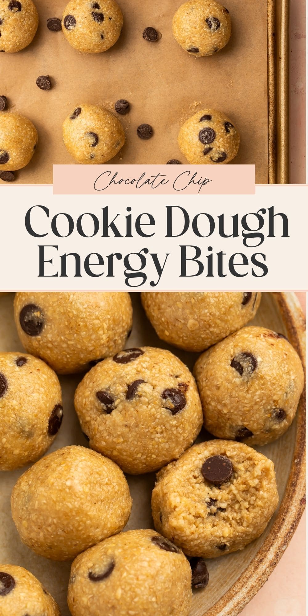 Close ups of chocolate chip cookie dough energy balls on a plate and baking parchment. The banner dividing the two images has Pinterest-optimised text.
