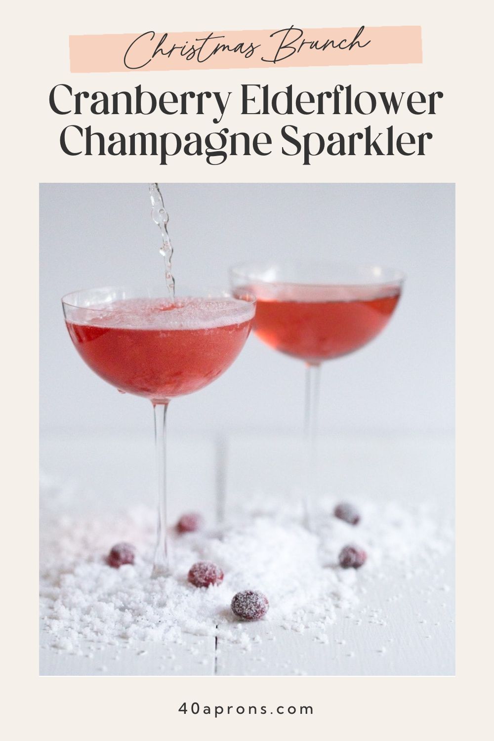 Cranberry elderflower champagne sparkler recipe pin with Christmas brunch text and champagne being poured.