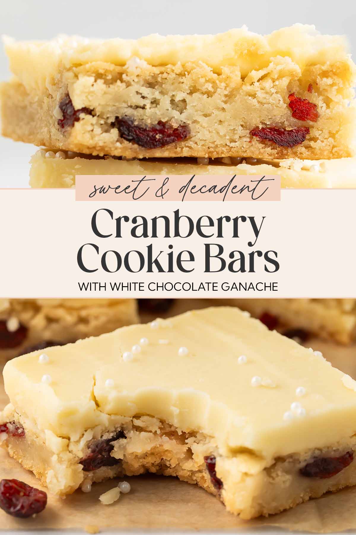 Pin graphic for cranberry white chocolate cookie bars.