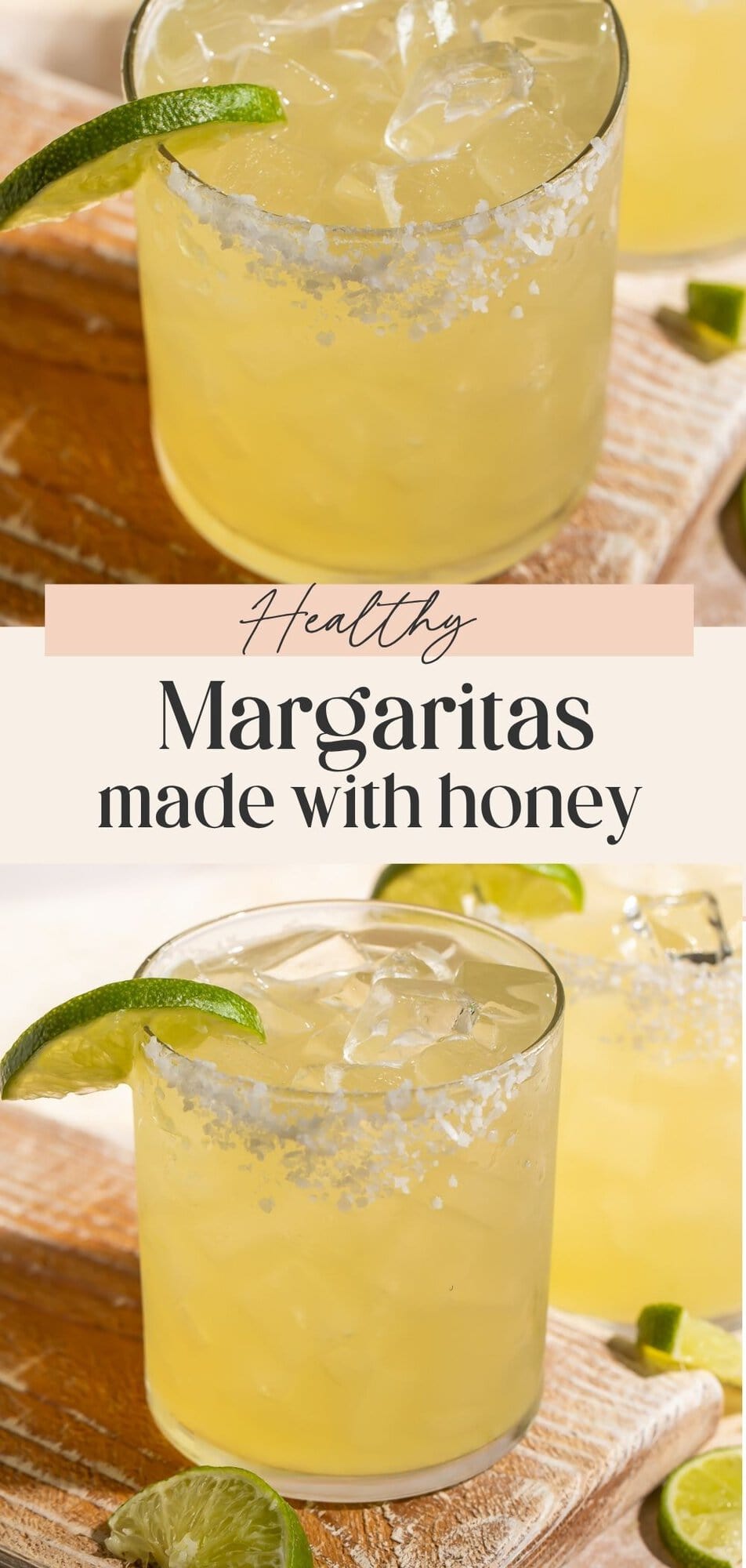 Two close ups of a lime wedge and salt rim-garnished margarita. There is a banner separating the two images with Pinterest-optimised text.