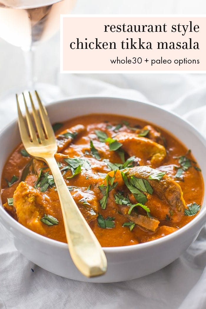 Best Ever Restaurant Style Chicken Tikka Masala