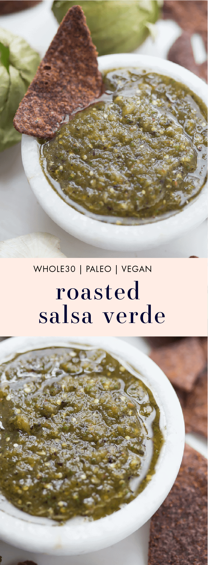 This roasted salsa verde is full of flavor and is a fantastic Whole30 salsa for your warm weather Whole30. Packed with roasted tomatillos, jalapeño, poblano pepper, and tomato, this garlicky Whole30 salsa will become your new favorite salsa verde, I pinky promise. Of course, it's not just a Whole30 salsa - it's a "for everybody all the time on everything" salsa, too. Just saying!