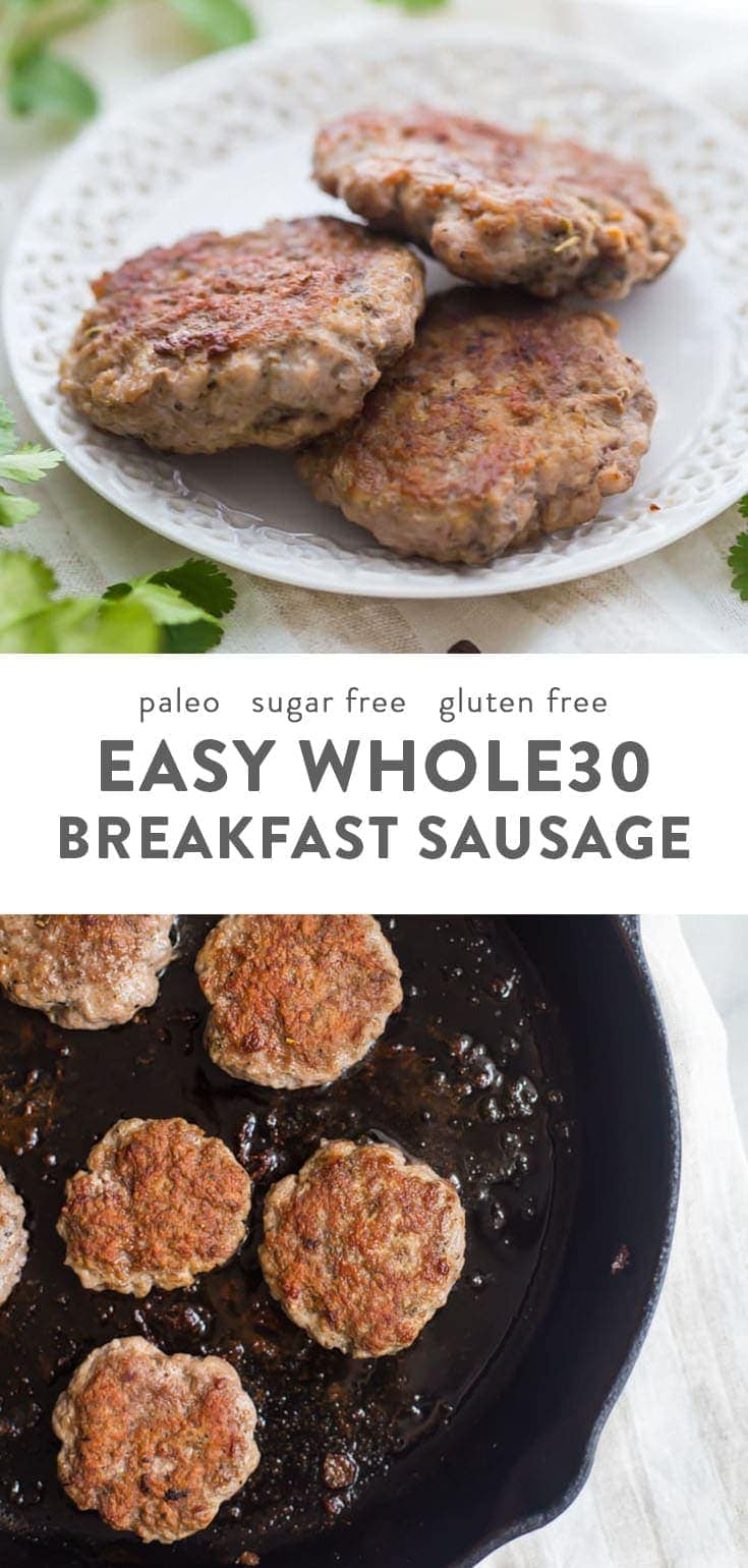 Easy Whole30 Breakfast Sausage (Paleo, Gluten Free, Sugar 