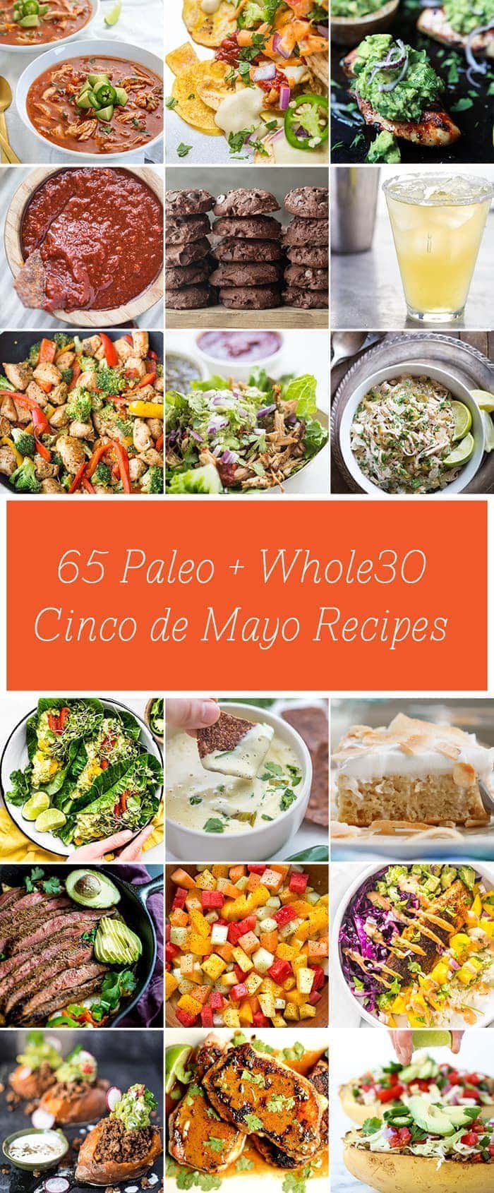 I've put together 65 paleo and Whole30 Cinco de Mayo recipes for a healthy, festive celebration! Dairy-free, gluten-free, and sugar-free, each recipe is packed full of flavor but light on the guilt. This is the ultimate roundup of paleo Cinco de Mayo recipes and Whole30 Cinco de Mayo recipes!