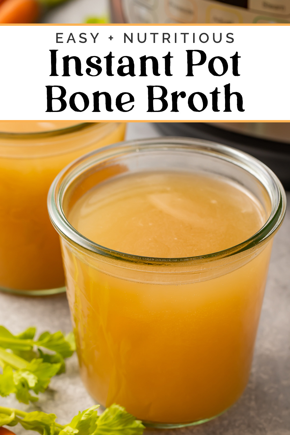 Pin graphic for Instant Pot bone broth.