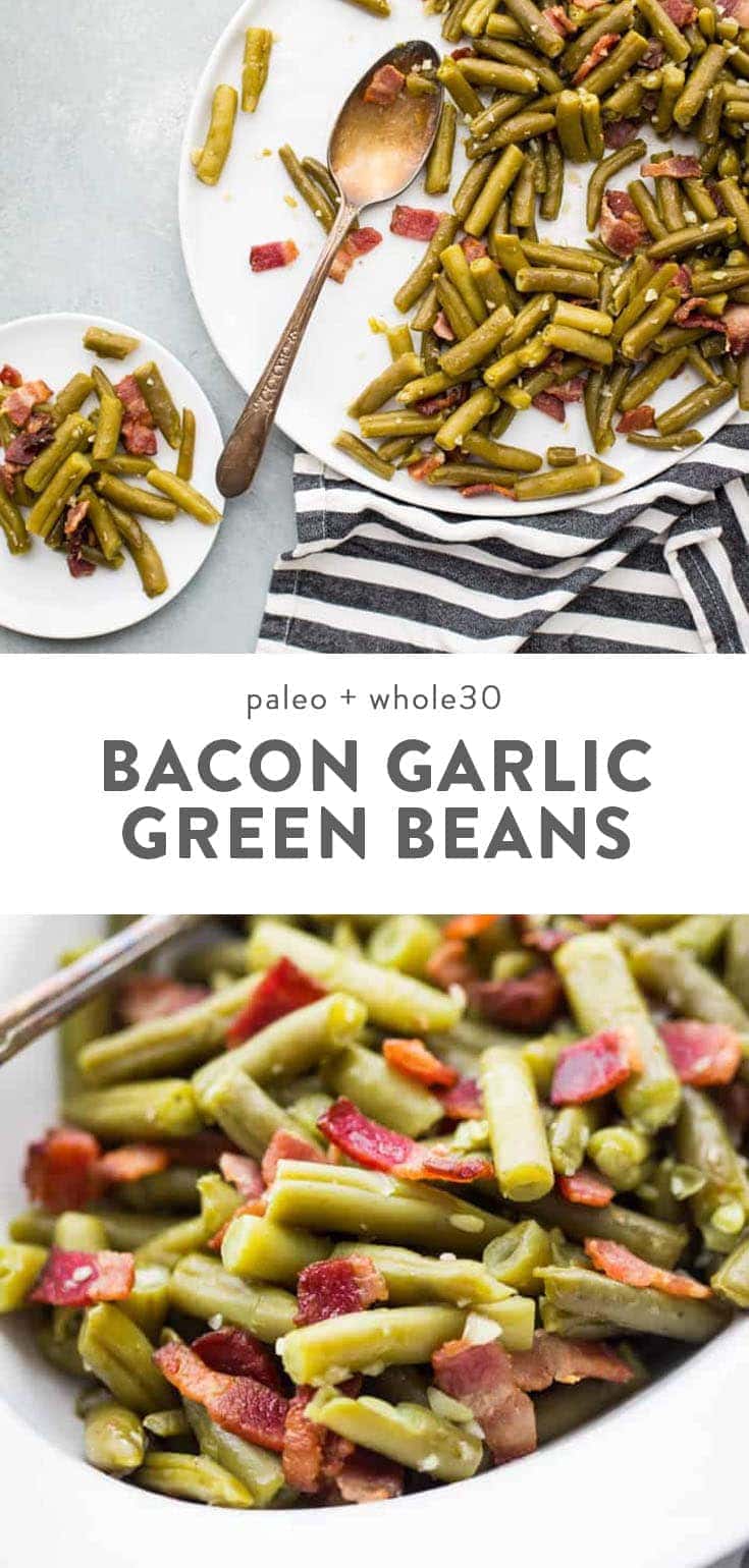 Whole30 Bacon Garlic Green Beans (Whole30 Side Dish) - 40 Aprons