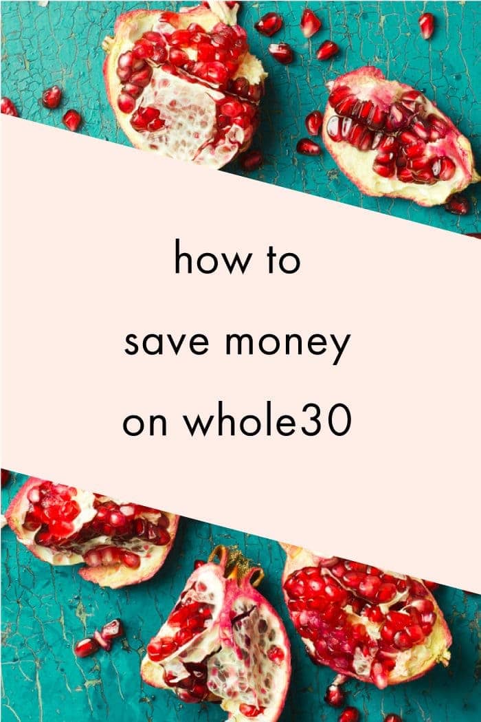 How to save money on Whole30
