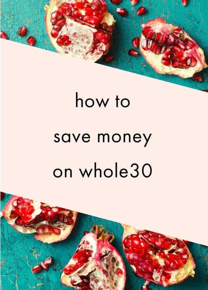How to save money on Whole30