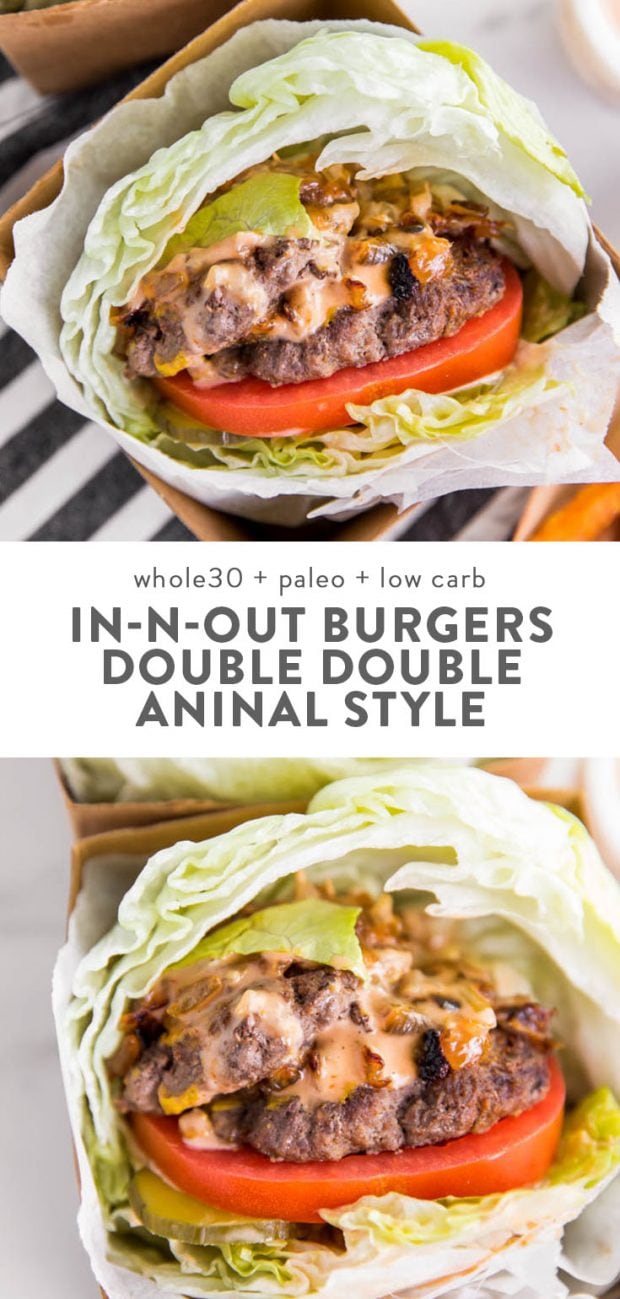 Whole30 In N Out Burgers: Double Double Animal Style