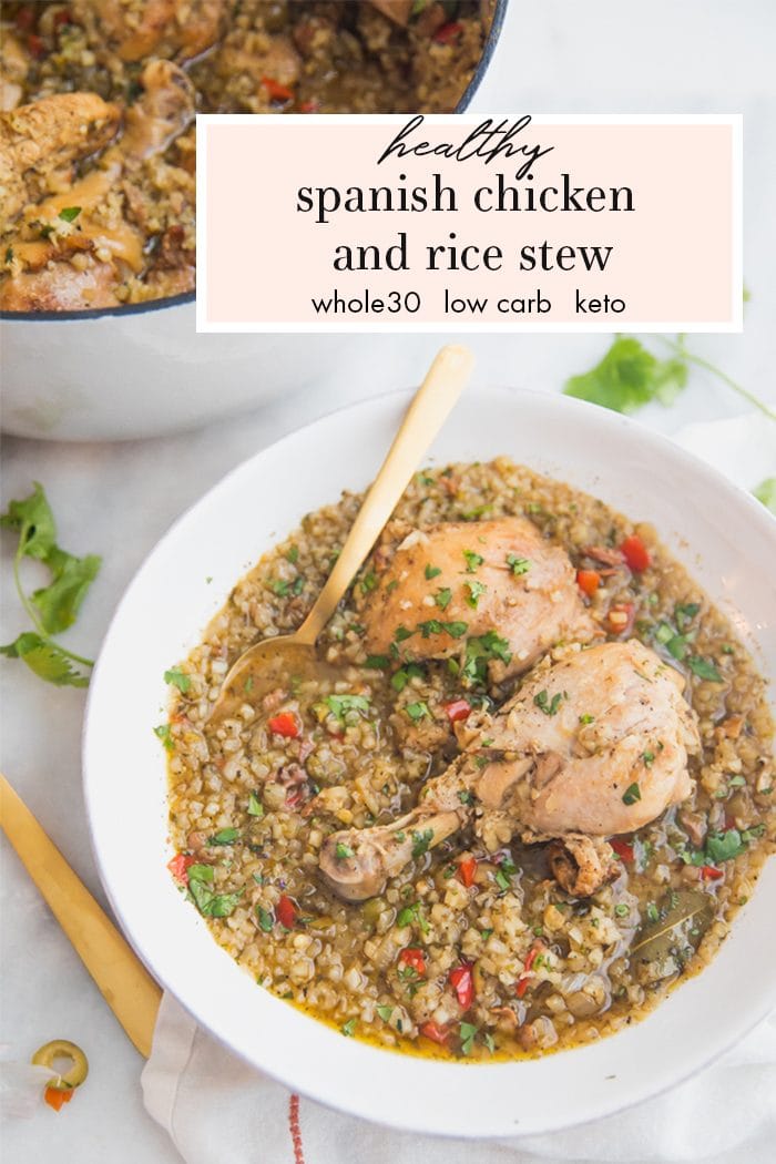 This healthy Spanish chicken and rice stew recipe is Whole30, paleo, low carb, and keto, thanks to cauliflower rice! Absolutely loaded with flavor, it's an easy dinner recipe that's so filling and nourishing.