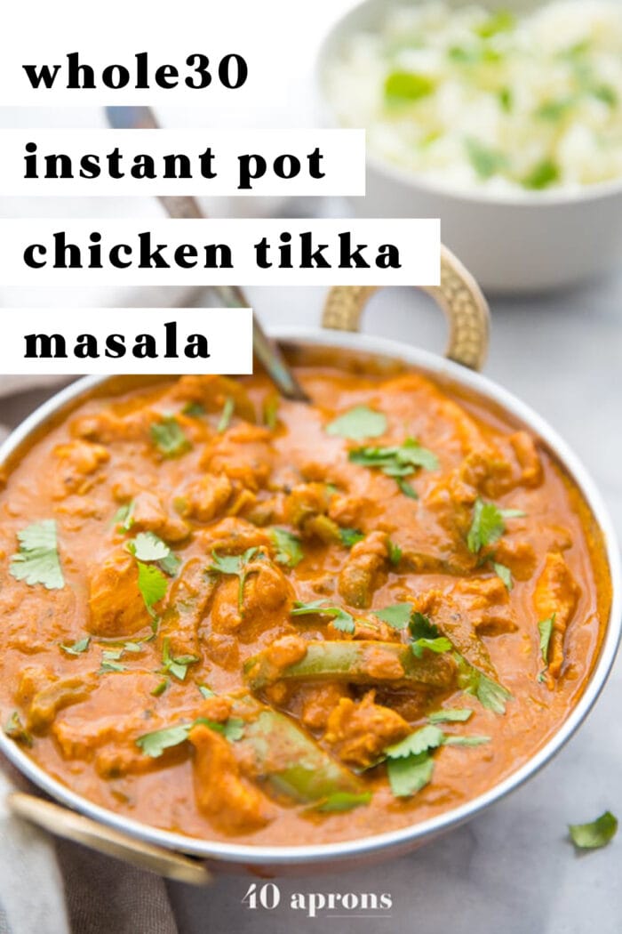 Pin graphic for Whole30 Instant Pot Chicken Tikka Masala