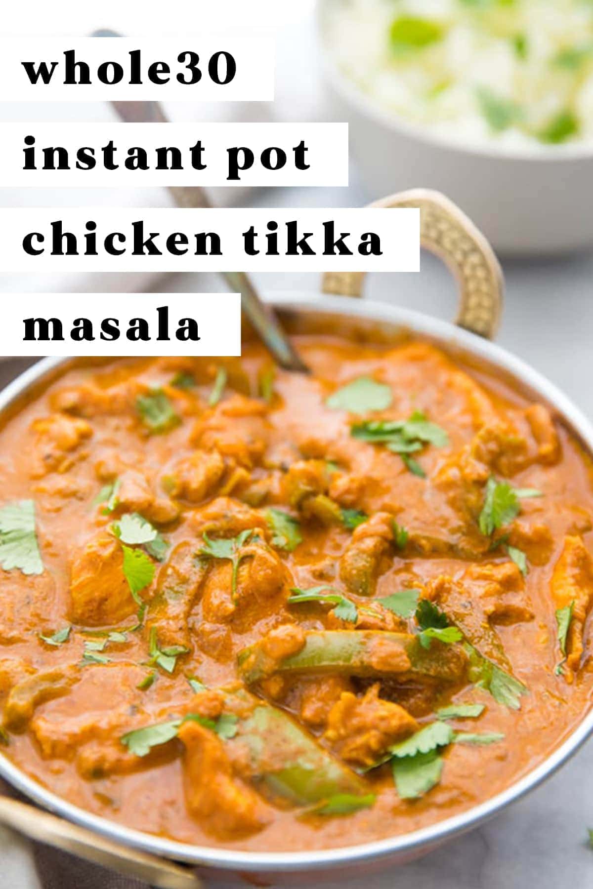 Whole30 Instant Pot Chicken Tikka Masala (Paleo, Low Carb)