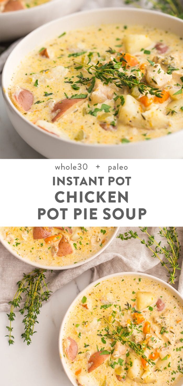 Instant Pot Healthy Chicken Pot Pie Soup (Paleo, Whole30) Pinterest image