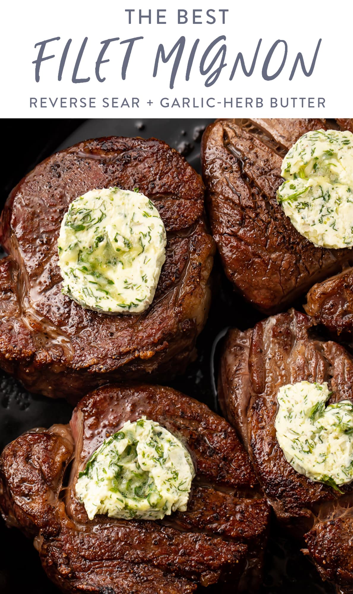 The Best Filet Mignon Ever With Garlic Herb Compound Butter 40 Aprons