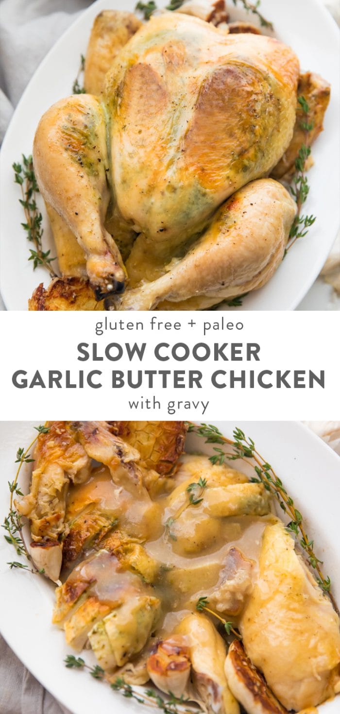 Slow Cooker Garlic Butter Whole Chicken with Gravy - 40 Aprons