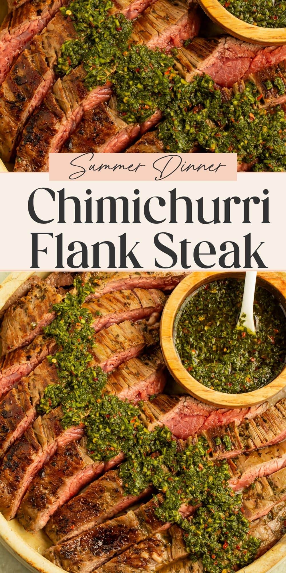 Close up photos of sliced medium rare flank steak served withy chimichurri sauce. A banner divides the two images with Pinterest-optimised text.
