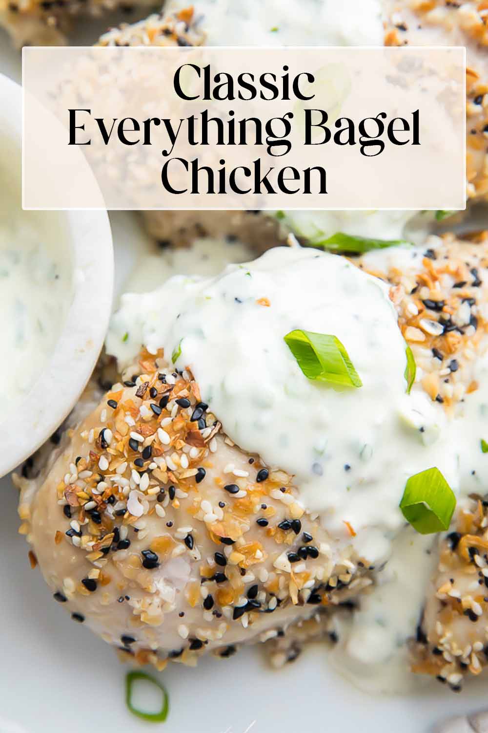 Pin graphic for everything bagel chicken.