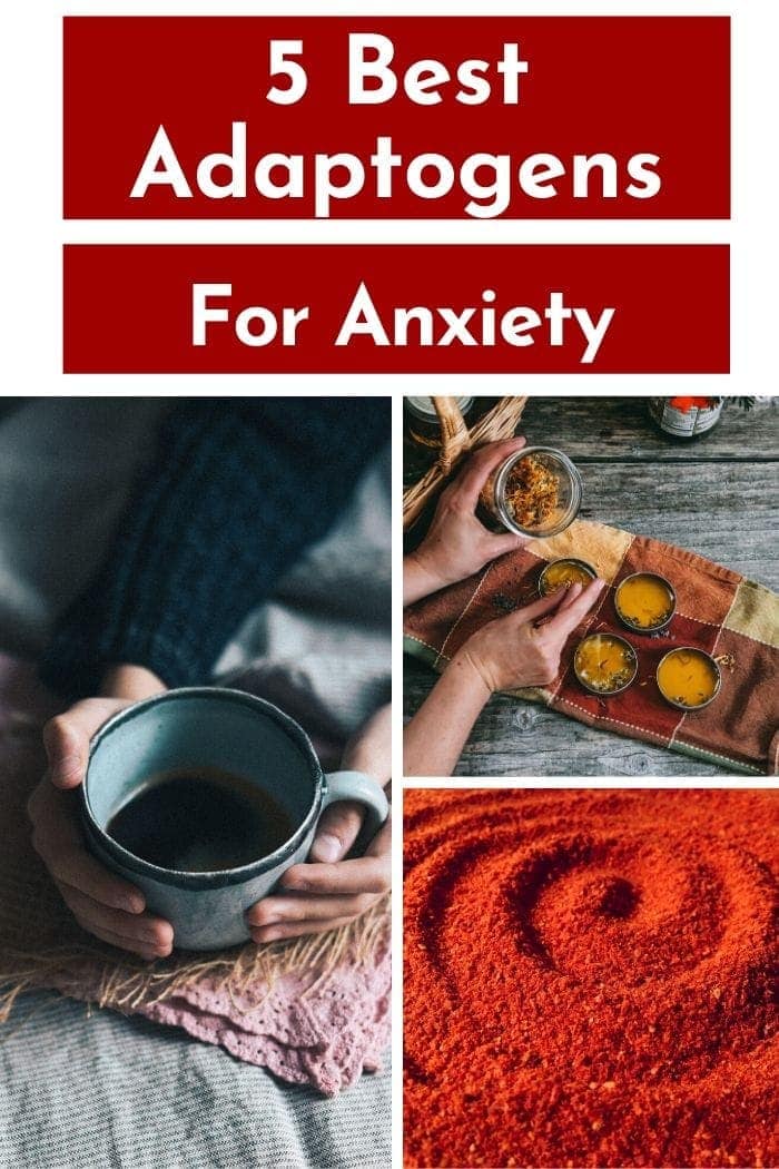 pictures of different adaptogens for anxiety in a photo collage with a text overlay saying "Best Adaptogens for Anxiety"