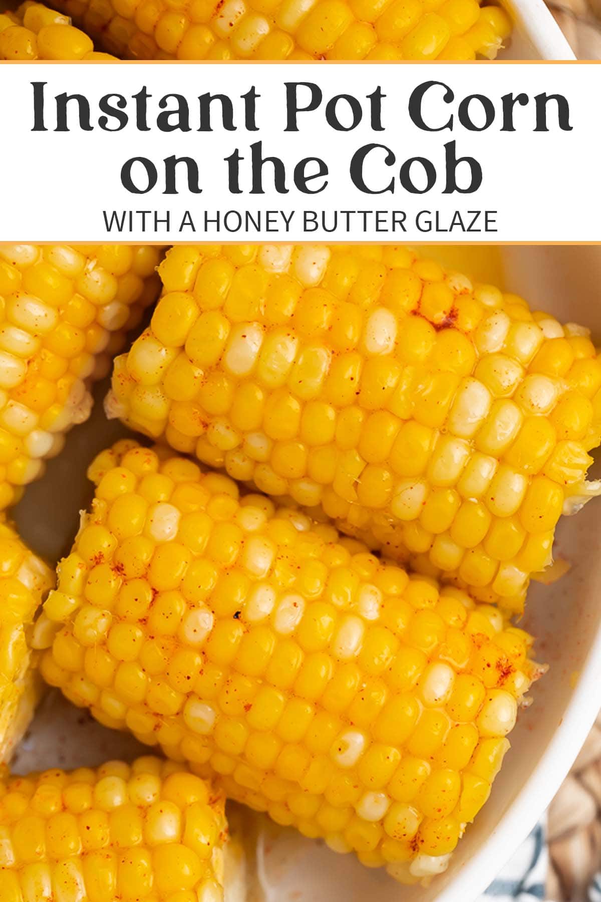 Pin graphic for Instant Pot corn on the cob.