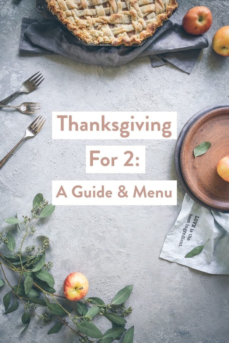 Thanksgiving for 2: A Guide & Menu