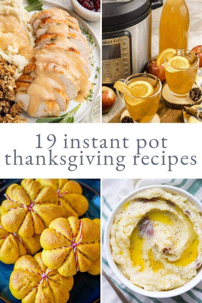 Instant Pot Thanksgiving recipes