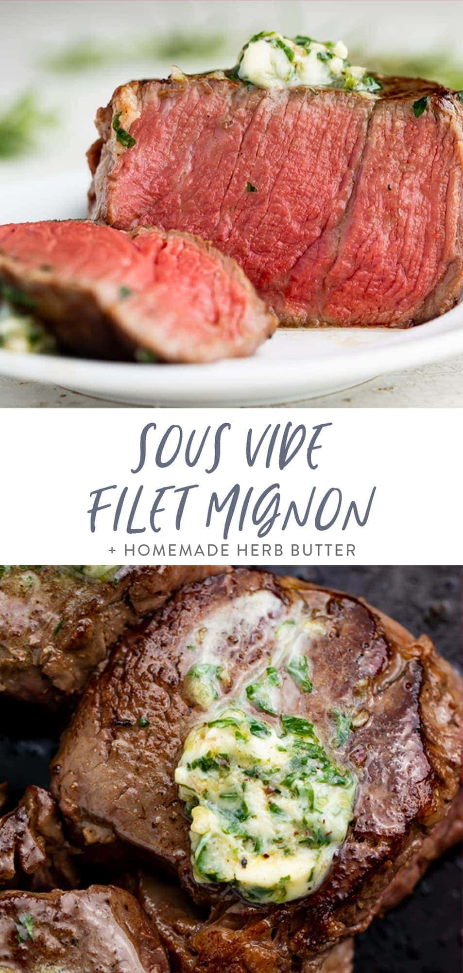 Sous Vide Filet Mignon with Garlic & Herb Butter - 40 Aprons