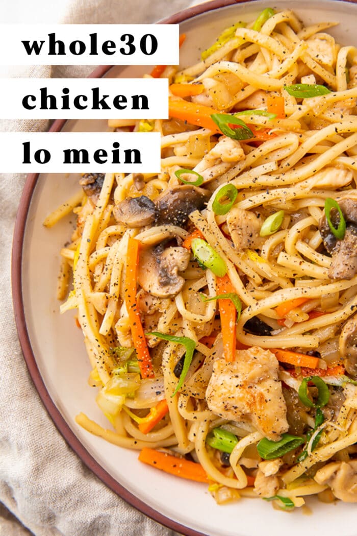 Pinterest graphic for Whole30 chicken lo mein