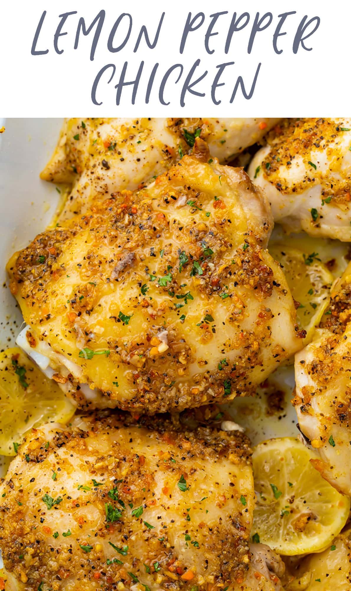 Lemon Pepper Chicken Breasts or Thighs - 40 Aprons