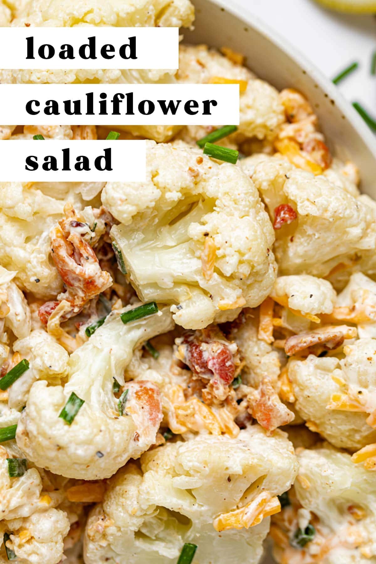 Loaded Cauliflower Salad 40 Aprons