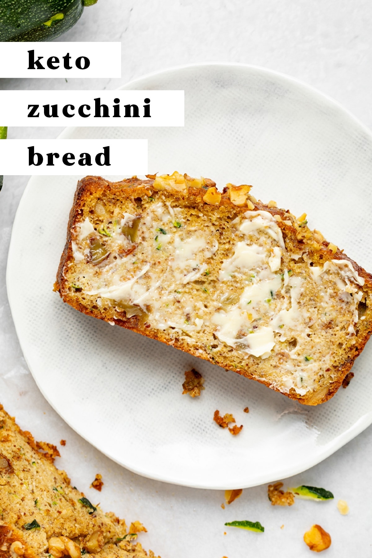 Keto Zucchini Bread - 40 Aprons