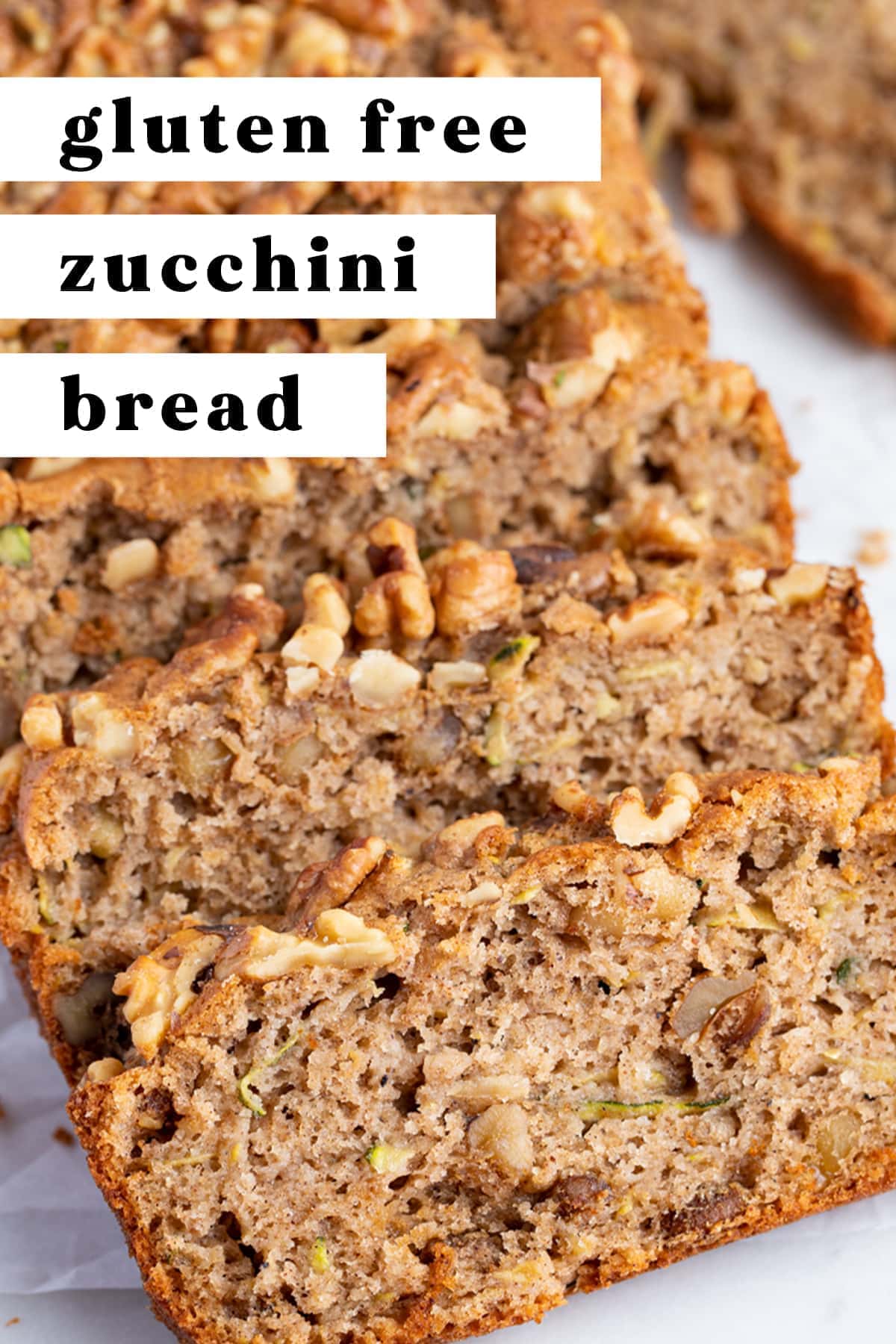 Gluten Free Zucchini Bread - 40 Aprons