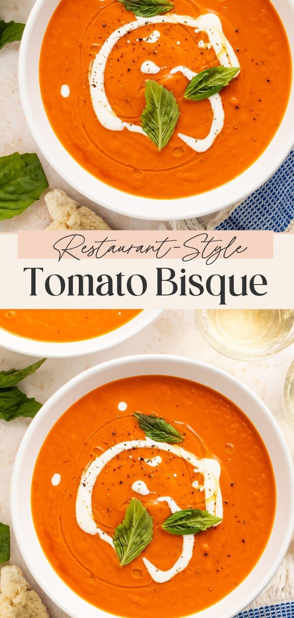 Two-panel Pinterest pin showing close-up bowls of creamy tomato bisque with cream swirls and fresh basil garnish, with "Restaurant-Style Tomato Bisque" text overlay