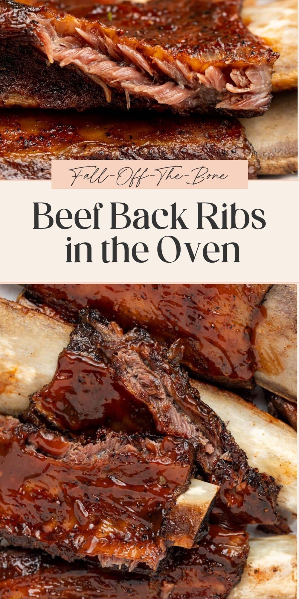 Close ups of beef baby back ribs. The two images are divided by a banner with Pinterest-friendly text.