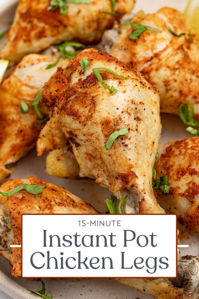 Pin graphic for Instant Pot chicken legs