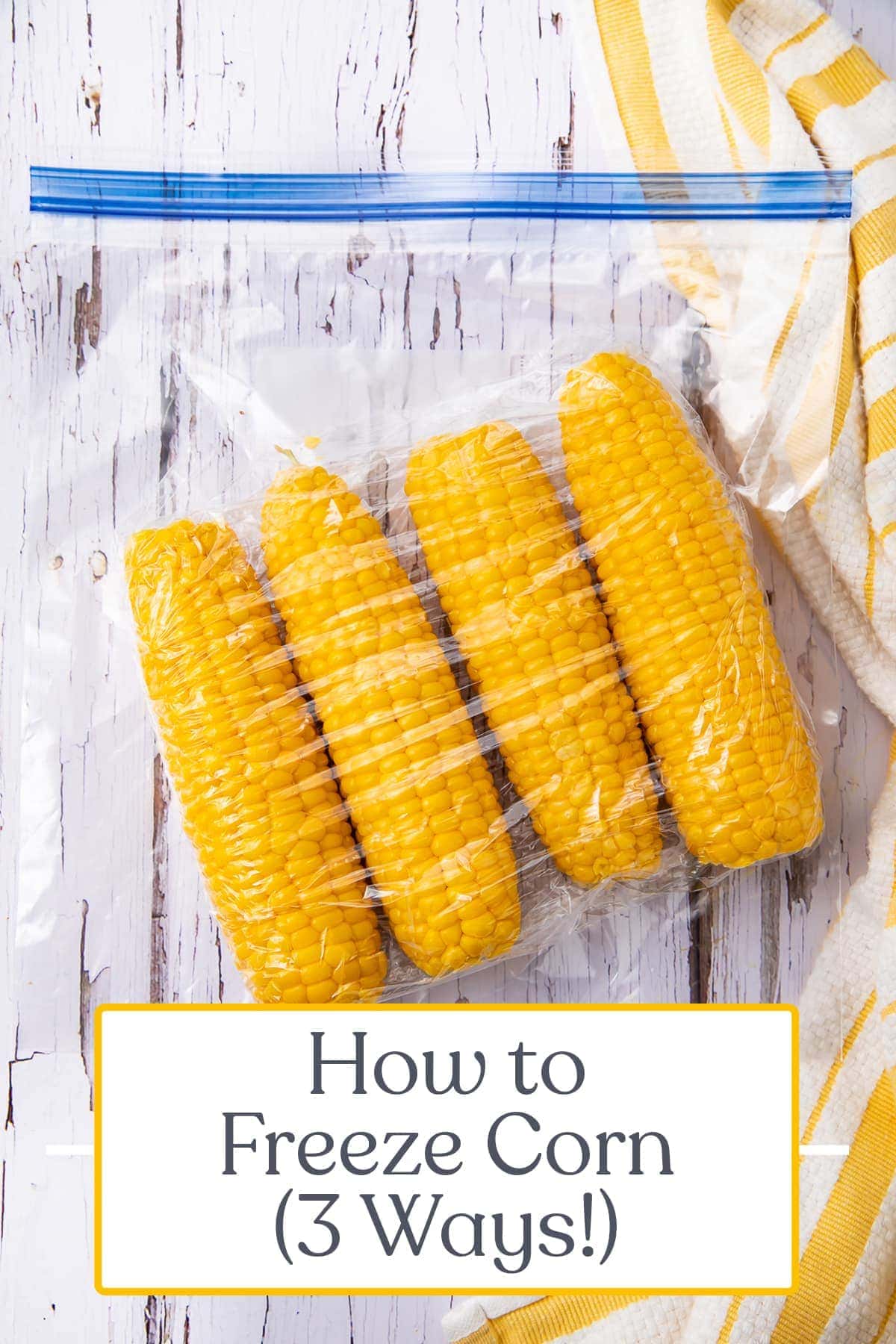 How To Freeze Corn On The Cob And Kernels 40 Aprons 0488