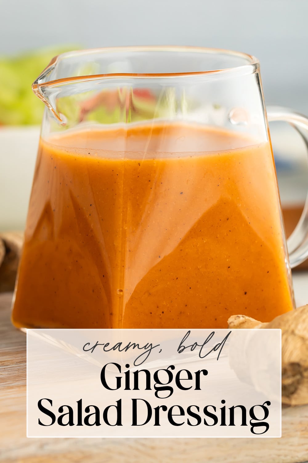 Pin graphic for ginger salad dressing.