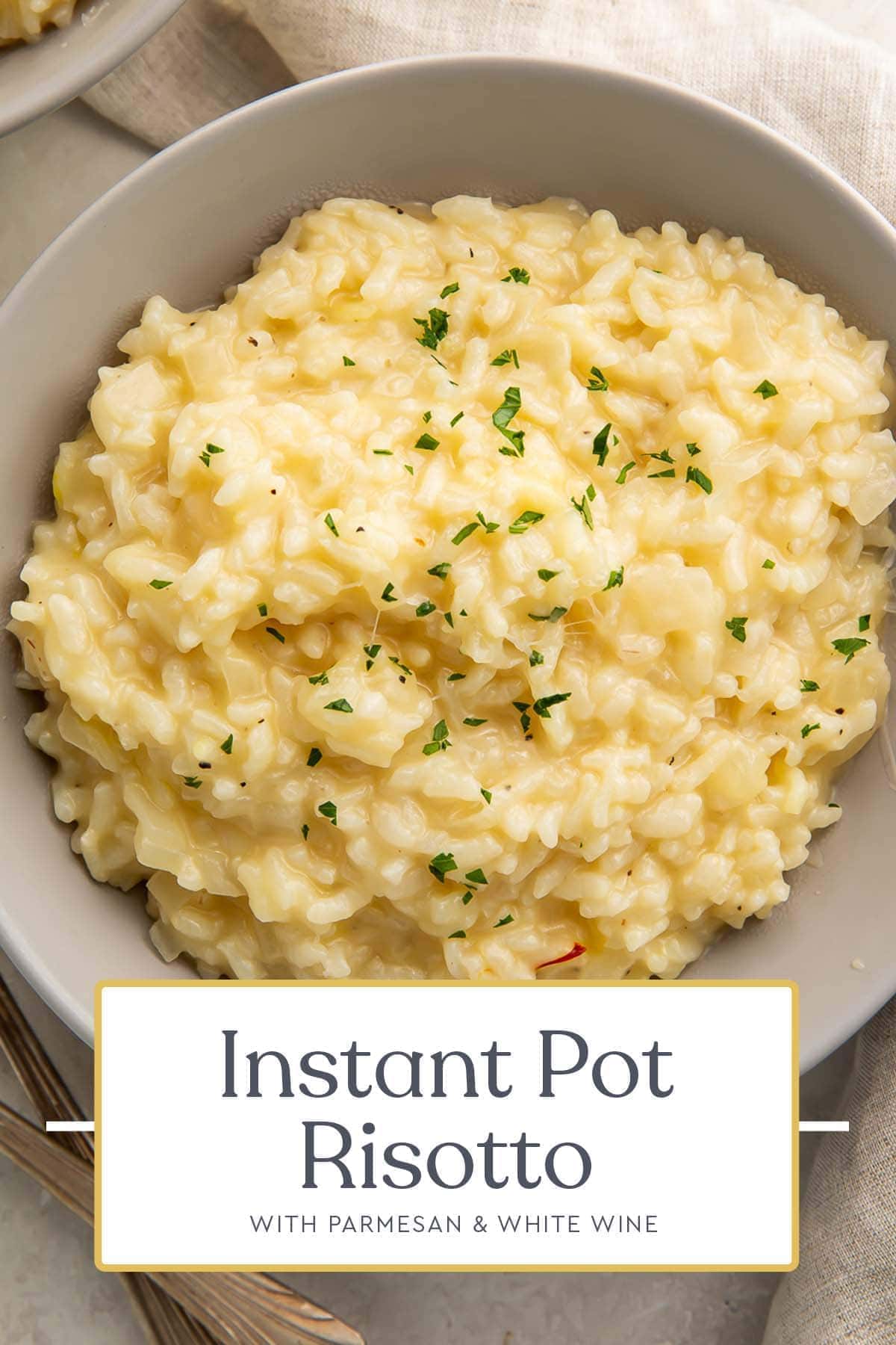 Instant Pot Risotto with Parmesan and White Wine 40 Aprons