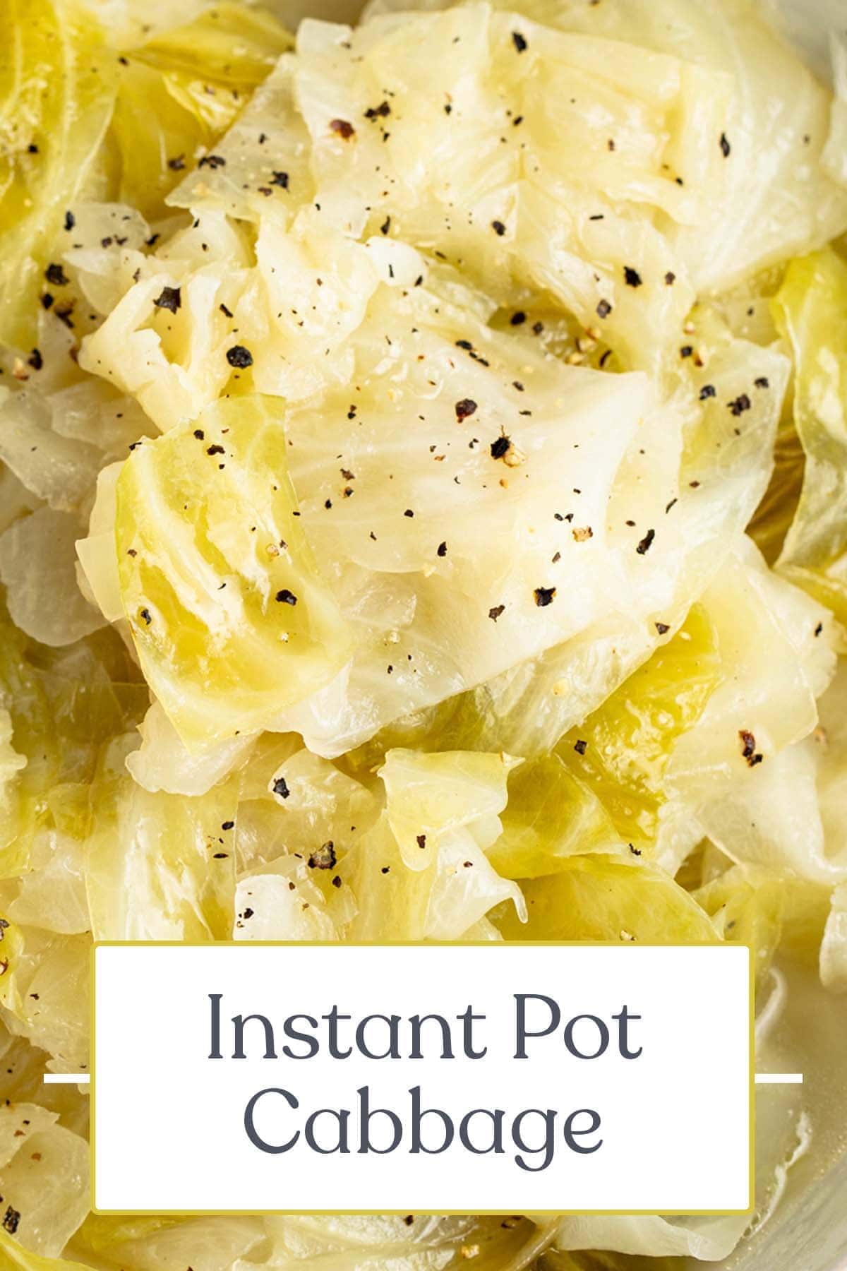Buttery Instant Pot Cabbage - 40 Aprons