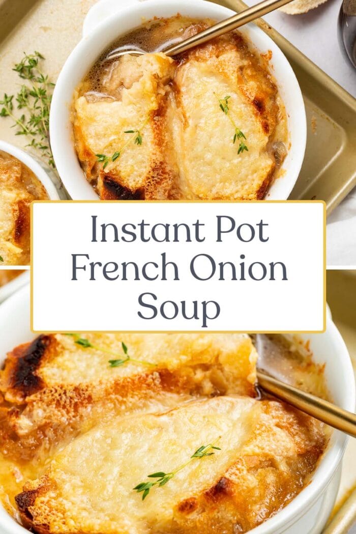 Pin graphic for Instant Pot French Onion Soup
