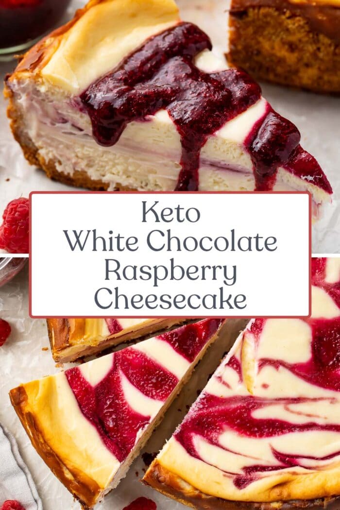 Pin graphic for keto white chocolate raspberry cheesecake