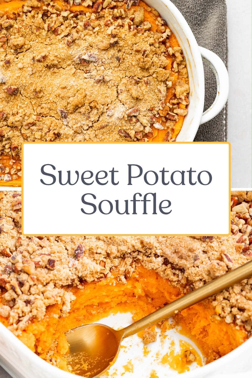 Sweet Potato Soufflé - 40 Aprons