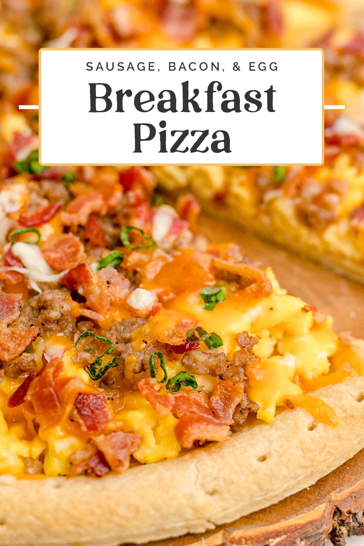Breakfast Pizza with Sausage, Bacon, and Scrambled Eggs - 40 Aprons