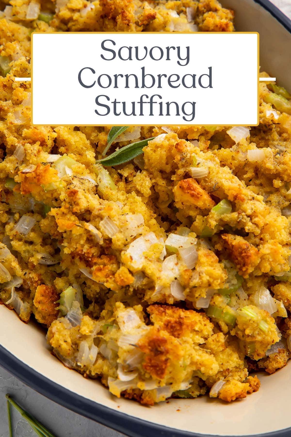 Savory Southern Cornbread Stuffing - 40 Aprons