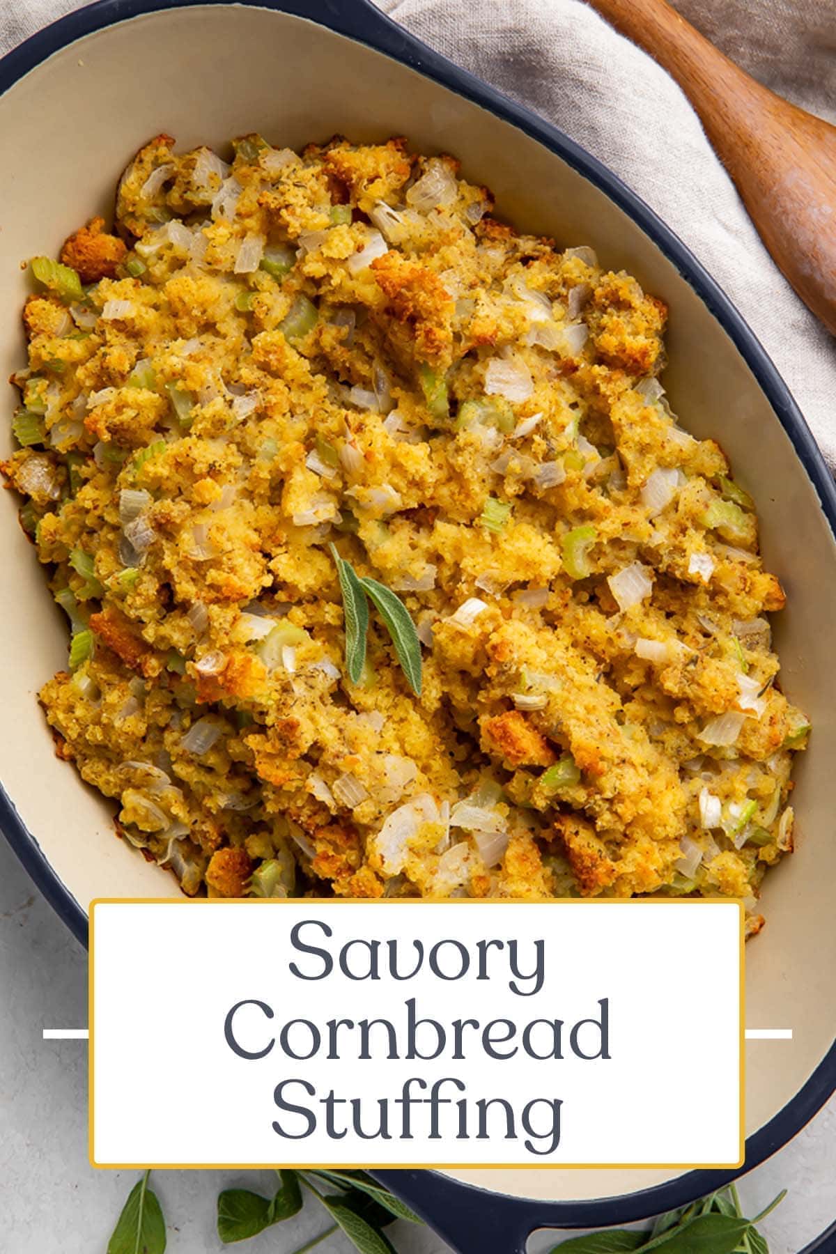 Savory Southern Cornbread Stuffing - 40 Aprons