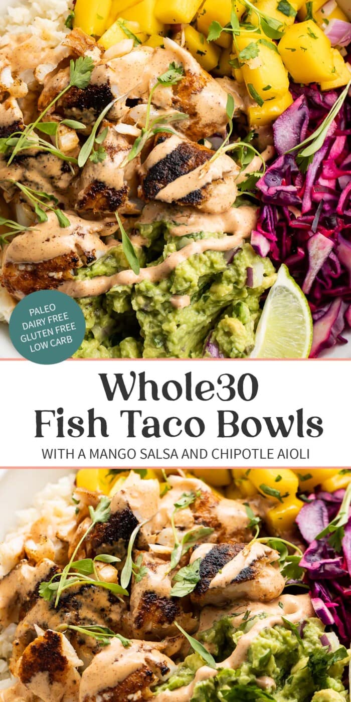 Pin graphic for Whole30 fish taco bowls