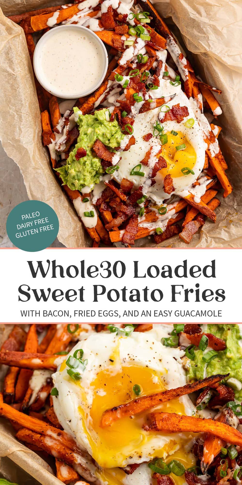 Whole30 Loaded Sweet Potato Fries (Paleo, Dairy Free, Gluten Free) - 40 ...