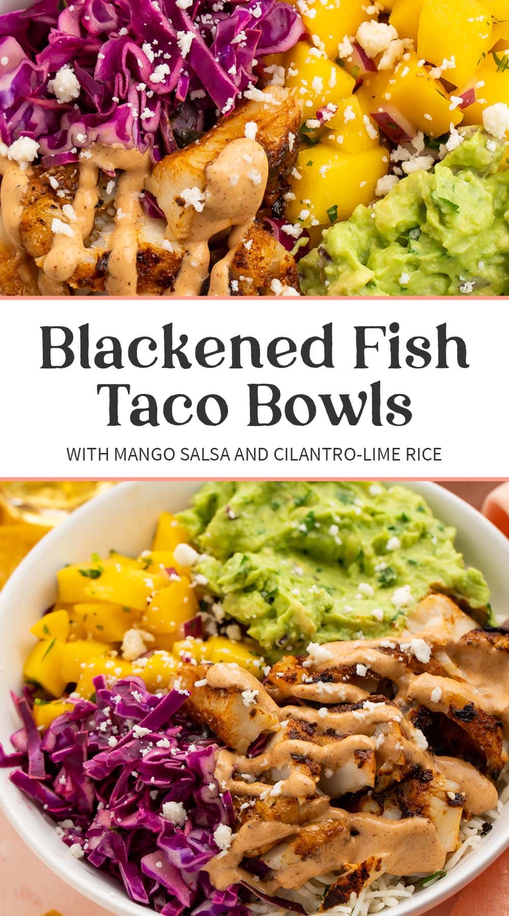 Blackened Fish Taco Bowls with Mango Salsa and Cilantro-Lime Rice - 40 ...